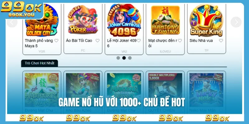 Game nổ hũ với 1000+ chủ đề hot