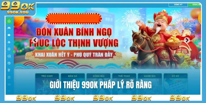 Giới thiệu 99OK pháp lý rõ ràng
